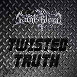 Saintsbleed : Twisted Truth
